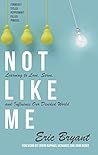 Not Like Me: Learning to Love, Serve, and Influence Our Divided World