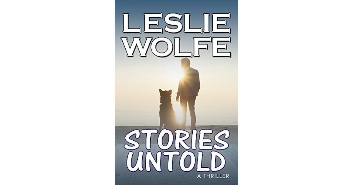 Stories Untold by Leslie Wolfe