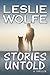 Stories Untold