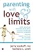 Parenting with Love & Limits