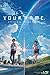 Your Name by Makoto Shinkai Your Name by Makoto Shinkai