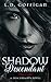 Shadow Descendant (Descenda...