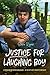Justice for Laughing Boy by Sara  Ryan