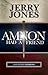 Amnon Had A Friend and Other Sermons by Jerry Jones