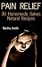 Pain Relief: 30 Homemade Sa...