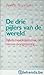 De drie pijlers van de wereld - Bijbels meedenken met de nieu... by Benoît Standaert