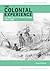 The Colonial Experience: Th...
