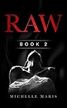 RAW: Book 2 RAW: Book 2