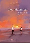 Một Nửa Ấm Áp - Tập 1
