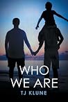 Who We Are by T.J. Klune