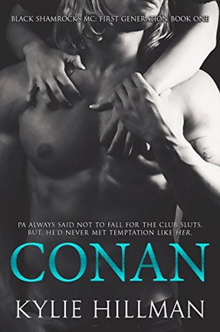 Conan (Black Shamrocks MC: First Generation, #1)