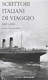 Scrittori italiani di viaggio. Vol. 2: 1861-2000