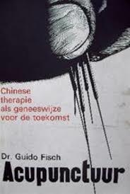 Acupunctuur - Chinese therapie als geneeswijze voor de toekomst