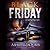 Black Friday Exposed by Ashley Antoinette