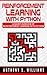 Reinforcement Learning with Python by Anthony S. Williams