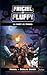 Frigiel et Fluffy: Le Cycle du Nether, Tome 3: La forêt de Varogg