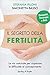 il segreto della fertilità