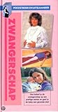 Pocketboek en uitslaander Zwangerschap - Hoe beleef je de zwangerschap op een prettige manier en geef je de baby een gezonde start