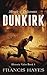 Dunkirk: Miracle of Deliverance (Historic Valor Book 4)