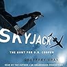 Skyjack: The Hunt for D.B. Cooper