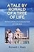 A TALE BY RONALD OF A TREE OF LIFE WITH CORDELIA A DAUGHTER OF THE SEA