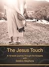 The Jesus Touch