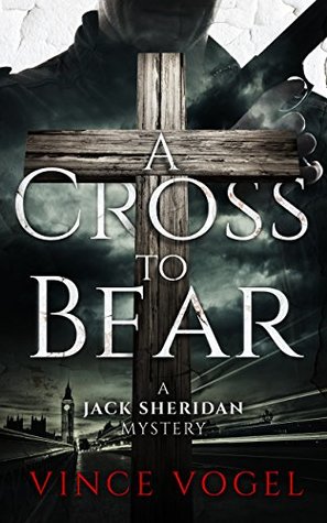A Cross to Bear (Jack Sheridan Mystery #1)
