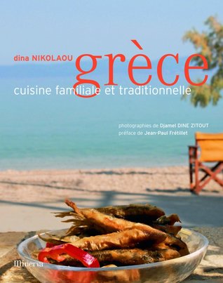 Grèce: Cuisine Familiale et Traditionnelle