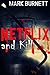 Netflix and Kill (Netflix killings Series Book 1)