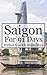 Saigon For 91 Days: Ho Chi ...