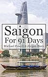 Saigon For 91 Day...