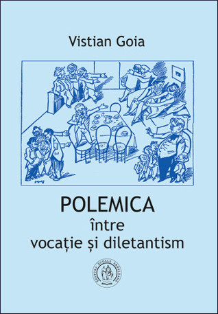 Polemica între vocație și dilentatism
