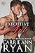 Executive Ink (Montgomery Ink, #7.5)