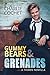 Gummy Bears & Grenades (THI...