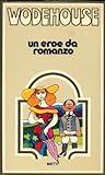 Un eroe da romanzo