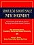 Should I Short Sale My Home?