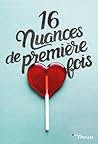 16 nuances de première fois by Manu Causse