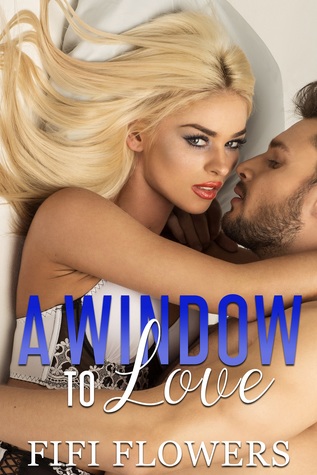 A Window to Love (Windows #1)