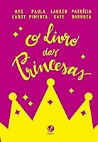 O livro das princesas by Meg Cabot