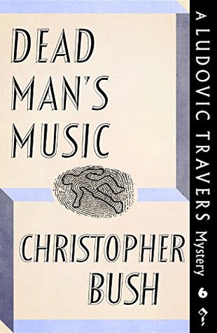 Dead Man's Music (Ludovic Travers #6)