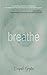 Breathe by Deepali Gupta