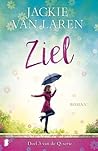Ziel by Jackie van Laren Ziel by Jackie van Laren