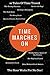 Time Marches On: The Hour W...