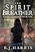 The Spirit Breather