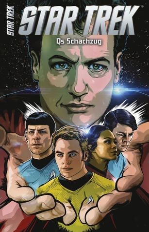 Qs Schachzug (StarTrek Comicband #14) (Die neue Zeit #8)