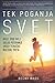 Tek poganja svet: Moje 3500 milj dolgo potovanje skozi tekašške kulture sveta