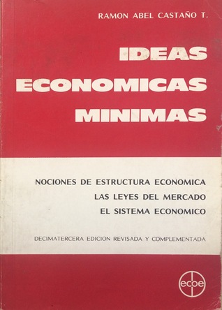 Ideas económicas mínimas.