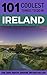 Ireland Travel Guide: 101 C...