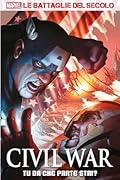 Civil War: Tu da che parte stai?