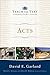 Acts (Teach the Text Commen...